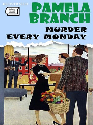 cover image of Murder Every Monday. Illustrated
